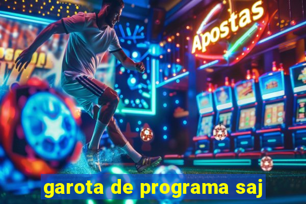 garota de programa saj